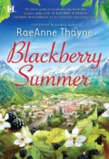 Blackberry Summer - RaeAnne  Thayne