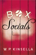 Box Socials - W. Kinsella P.