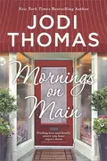 Mornings On Main - Jodi  Thomas