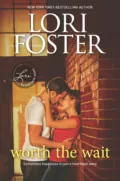 Worth The Wait - Lori Foster