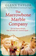 The Marrowbone Marble Company - Glenn  Taylor