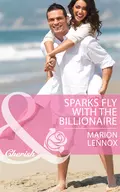 Sparks Fly with the Billionaire - Marion  Lennox