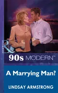 A Marrying Man? - Lindsay  Armstrong