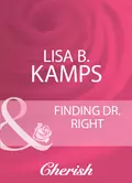 Finding Dr. Right - Lisa Kamps B.