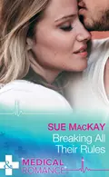 Breaking All Their Rules - Sue MacKay