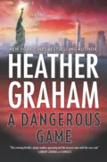 A Dangerous Game - Heather Graham