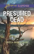 Presumed Dead - Angela Strong Ruth