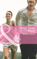 Prince Daddy & the Nanny - Brenda  Harlen