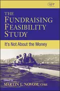 The Fundraising Feasibility Study - Martin L. Novom, CFRE