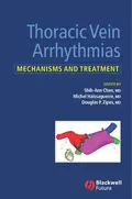 Thoracic Vein Arrhythmias - Michel  Haissaguerre