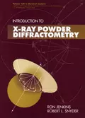 Introduction to X-Ray Powder Diffractometry - Robert  Snyder