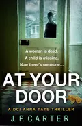 At Your Door - J. Carter P.