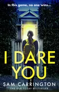 I Dare You - Sam  Carrington