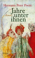 Jahre unter ihnen - Hermann Peter Piwitt