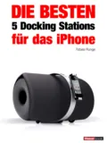 Die besten 5 Docking Stations für das iPhone - Tobias  Runge