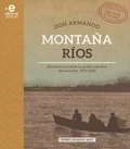 Don Armando Montaña Ríos - Henry Salgado Ruíz