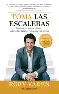 Toma las escaleras - Rory  Vaden