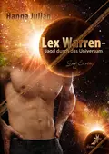 Lex Warren - Jagd durch das Universum - Hanna Julian