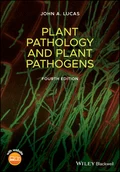 Plant Pathology and Plant Pathogens - John A. Lucas