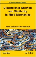 Dimensional Analysis and Similarity in Fluid Mechanics - Nord-Eddine Sad Chemloul