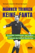 Männer trinken keine Fanta - Hermann economist Schmidt