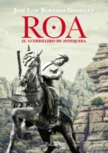 Roa, el guerrillero de Antequera - José Luis Borrero González