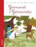 Germanet i Germaneta - Jacob y Wilhelm Grimm