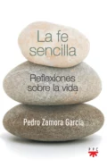 La fe sencilla - Pedro Zamora Garcia