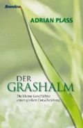 Der Grashalm - Adrian Plass