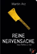 Reine Nervensache - Martin Arz