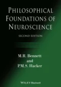 Philosophical Foundations of Neuroscience - P. M. S. Hacker