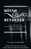 Rönnie Revolver - Julian Herrmann