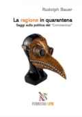 La ragione in quarantena - Rudolph Bauer