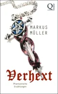 Verhext - Markus Müller
