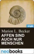 Affen sind auch nur Menschen - Marion L. Becker