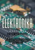 Elektronika asoslari. O'quv qo'llanma - Boxodir Xoshimovich Karimov