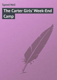 The Carter Girls\' Week-End Camp