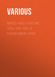 Birds and Nature, Vol. VIII, No. 4, November 1900