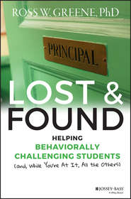 Lost and Found. Helping Behaviorally Challenging Students (and, While You\'re At It, All the Others)