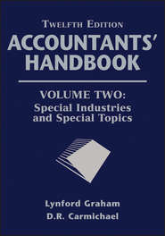 Accountants\' Handbook, Special Industries and Special Topics