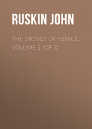 The Stones of Venice, Volume 2 (of 3)
