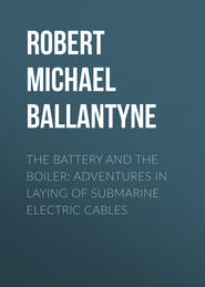The Battery and the Boiler: Adventures in Laying of Submarine Electric Cables