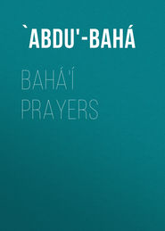 Bahá\'í Prayers