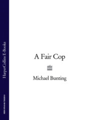 A Fair Cop