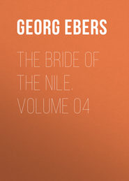 The Bride of the Nile. Volume 04