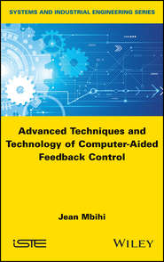 Advanced Techniques and Technology of Computer-Aided Feedback Control