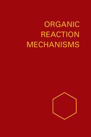 Organic Reaction Mechanisms 1974