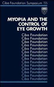 Myopia and the Control of Eye Growth