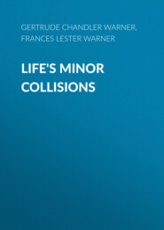 Life\'s Minor Collisions