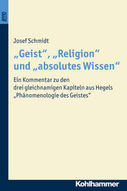 \"Geist\", \"Religion\" und \"absolutes Wissen\"